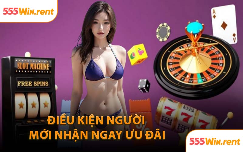 Điều Kiện Người Mới Nhận Ngay Ưu Đãi